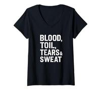 Donna Blood Toil Tears & Sweat - Citazione Motivazionale grintosa Maglietta con Collo a V