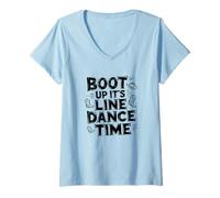 Donna Boot Up It’s Line Dance Time Ballo Country Design Maglietta con Collo a V