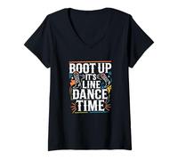 Donna Boot Up It’s Line Dance Time Ballo Country Design Maglietta con Collo a V