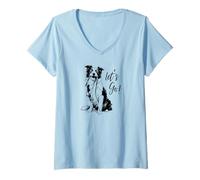 Donna Border Collie Let's Go! - Happy Border Collie Design Maglietta con Collo a V