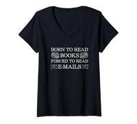 Donna Born To Read Books Forced To Read Emails Maglietta con Collo a V