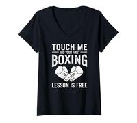 Donna Boxing Touch Me And Your First Boxing Lesson is Free Boxing Maglietta con Collo a V