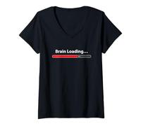Donna Brain Loading Funny Morning Motivation Quotes Thinking Meme Maglietta con Collo a V