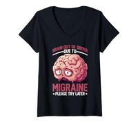 Donna Brain Out Of Order Due To Migraine Please Try Later - Maglietta con Collo a V