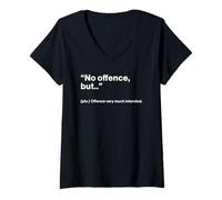 Donna British Translation: No Offence, But.. Maglietta con Collo a V