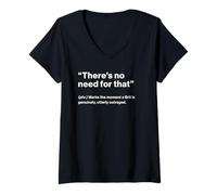 Donna British Translation: There's No Need for That Maglietta con Collo a V