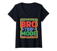 Donna Bro Trip Mode Avventure Vacation Weekend Brothers - Maglietta con Collo a V