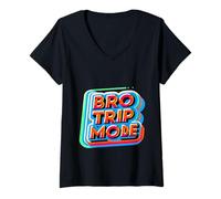 Donna Bro Trip Mode Avventure Vacation Weekend Brothers |||-- Maglietta con Collo a V