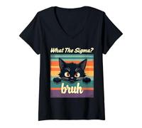 Donna Bruh Cat What The Sigma Funny Meme Black Cat Citazione Maglietta con Collo a V