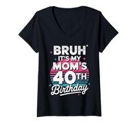 Donna Bruh It’s My Mom’s 40th Birthday Retro 40 Years Old Maglietta con Collo a V