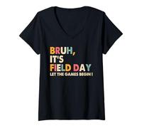 Donna Bruh It's Field Day Let The Games Begin Field Trip Fun Day Maglietta con Collo a V