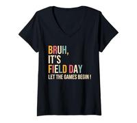 Donna Bruh It's Field Day Let The Games Begin Field Trip Fun Day Maglietta con Collo a V