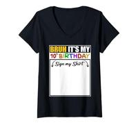 Donna Bruh It's My 10th Birthday Sign My 10 Years Old Birthday Maglietta con Collo a V