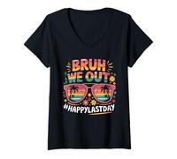 Donna Bruh We out #HappyLastDay Occhiali Retro Ultimo Giorno Maglietta con Collo a V
