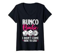 Donna Bunco Babe I Didn't Come per Perdere Divertente Bunco Gioco Donne Maglietta con Collo a V