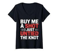 Donna Buy Me A Shot I Just Untied The Knot Divorce Party |- Maglietta con Collo a V