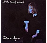 Donna Byrne - All the Lonely People (UK Import)