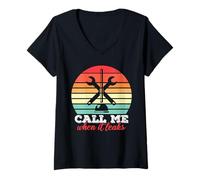 Donna Call Me When It Leaks Funny Plumber Plumbing Humor Repair Maglietta con Collo a V