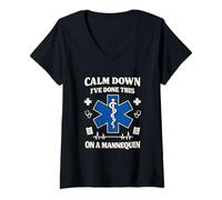 Donna Calm Down I've Done This On A Manichino Funny Distressed EMT Maglietta con Collo a V