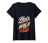 Donna Camicia Hair Would Only Hold Me Back Maglietta con Collo a V