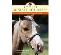 Donna Campbell Smith Bruce Curtis The Book of Miniature Horses (Tascabile)