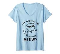Donna Can You Hear Me Meow Funny Cat Maglietta con Collo a V