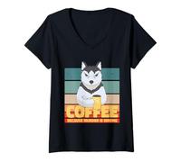 Donna Cane Siberian Husky Che beve caffè perché l'omicidio è Maglietta con Collo a V