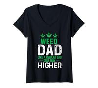 Donna Cannabis Pot Weed Papà più alto Legalizzare Maglietta con Collo a V