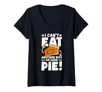 Donna Can't Eat Another Bite Oh Look Pie Divertente Ringraziamento Maglietta con Collo a V
