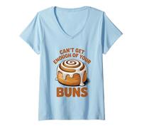 Donna Can't Get Enough of Your Buns Divertente Cinnamon Bun Amante Maglietta con Collo a V
