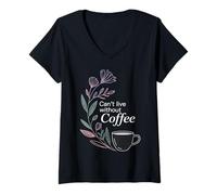Donna Can't Live Without Coffee Caffeine Comfort Fix - Maglietta con Collo a V