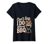 Donna Can't Say I Do Without BBQ Barbecue Wedding Proposal - Maglietta con Collo a V