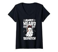 Donna Carino Ghost Dispatcher Halloween Always Heard But Never Seen Maglietta con Collo a V