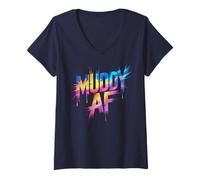 Donna Carino Muddy AF Mud Run Muddy Queen Mudder Buddies Sarcasmo Maglietta con Collo a V