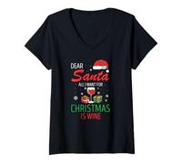 Donna Caro Babbo Natale Tutto Quello Che Voglio Per Natale È Vino Maglietta con Collo a V