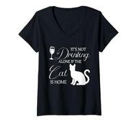 Donna Cat Drinking Alone Humor Cat Is Home Pet Lover Citazione Art Maglietta con Collo a V