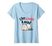 Donna Cat Live Laugh Loaf Sovrappeso Divertente Citazione Big Kitty Joke Maglietta con Collo a V