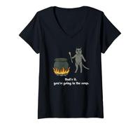 Donna Cat That's It You're Going In The Soup Funny Daying Citazione Maglietta con Collo a V