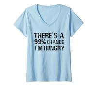 Donna Cè Una probabilità del 99% Che Ho Fame Scherzo Divertente per Le Vacanze Maglietta con Collo a V