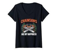 Donna Chainsaws Are My Happiness - Funny Father's Day Woodworker Maglietta con Collo a V