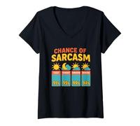 Donna Chance Of Sarcasm Weather Shirt Funny Weather Forecast Tee Maglietta con Collo a V