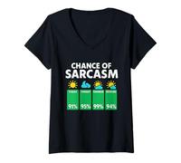 Donna Chance Of Sarcasm Weather Shirt Funny Weather Forecast Tee Maglietta con Collo a V