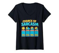 Donna Chance Of Sarcasm Weather Shirt Funny Weather Forecast Tee Maglietta con Collo a V