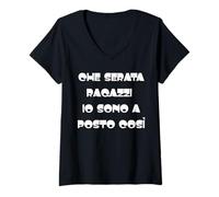 Donna Che Serata Ragazzi io Sono a Posto così Maglietta con Collo a V