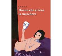Donna che si leva la maschera
