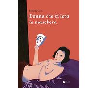 Donna che si leva la maschera