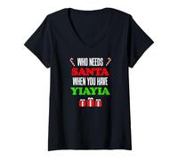 Donna Chi ha Bisogno di Babbo Natale Quando Hai la Nonna Greca di Yiayia Maglietta con Collo a V