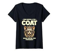Donna Chi ha bisogno di un cappotto di pelliccia quando sei questo favoloso gatto Maglietta con Collo a V
