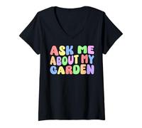 Donna Chiedimi del mio giardino Divertente giardiniere amante delle piante Giardinaggio Maglietta con Collo a V