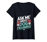 Donna Chiedimi informazioni sull'addestramento del cane Cute Dog Trainer Maglietta con Collo a V
